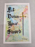 Put Down Your Sword